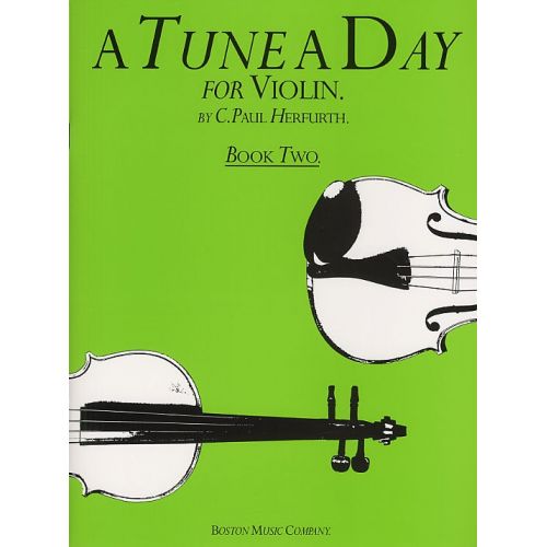 A TUNE A DAY FOR VIOLIN BOOK TWO VLN - BOOK 2 - VIOLIN