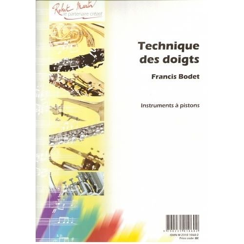 BODET FRANCIS - LA TECHNIQUE DES DOIGTS - TROMPETTE 