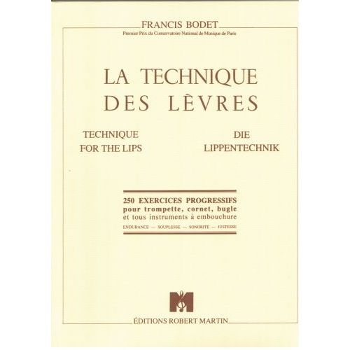 ROBERT MARTIN Bodet - Technique Des Levres (la)