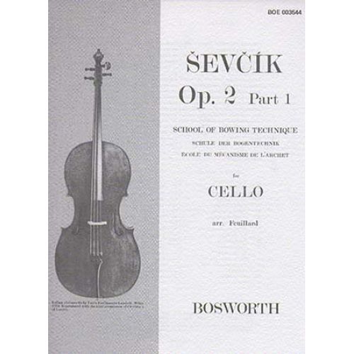 SEVCIK - OP.2 PART.1 - SCHOOL OF BOWING TECHNIQUE - VIOLONCELLE