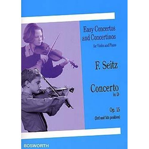 BOSWORTH SEITZ F. - CONCERTO OP.15 EN RE MAJEUR - VIOLON & PIANO