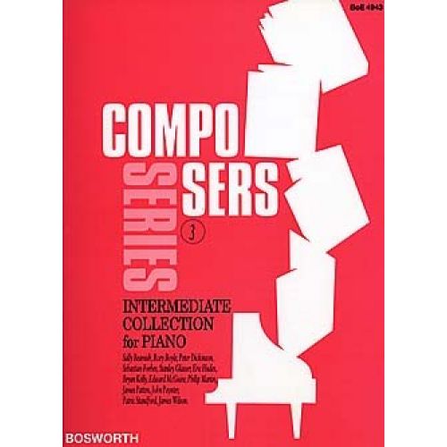 COMPOSERS SERIES FOR PIANO 3 INTERMEDIATE COLLECTION - PIANO SOLO