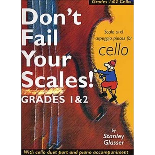 GLASSER STANLEY - DON'T FAIL YOUR SCALES! - CELLO