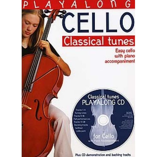 PLAYALONG CELLO CLASSICAL TUNES + CD - CELLO