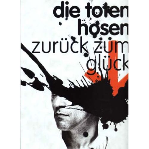 DIE TOTEN HOSEN - ZURUCK ZUM GLUCK TAB