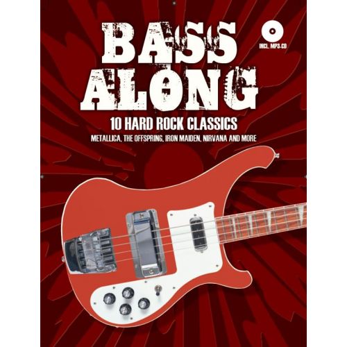 BASS ALONG 10 HARD ROCK CLASSICS - BASS GUITAR