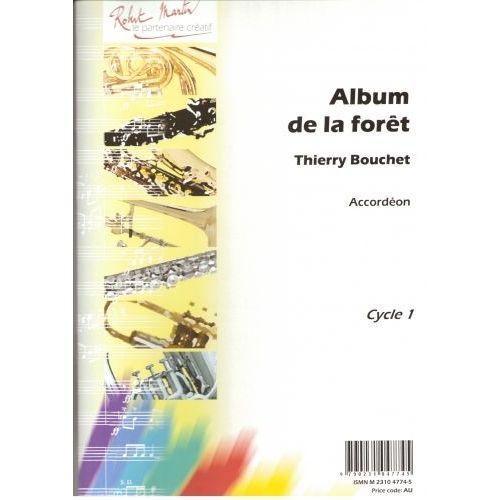 BOUCHET T. - ALBUM DE LA FORET
