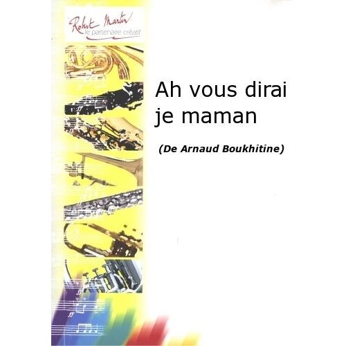 BOUKHITINE A. - AH VOUS DIRAI JE MAMAN