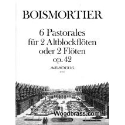 BOISMORTIER J. - 6 PASTORALES OP.42 