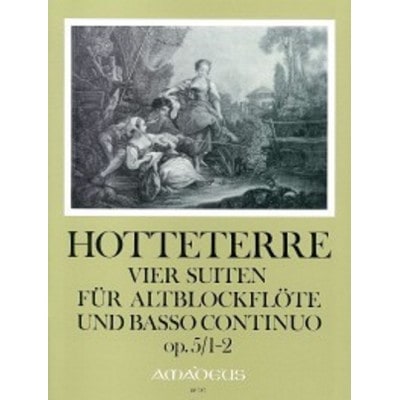 HOTTETERRE - 4 SUITES OP.5 VOL.1 - SUITES 1 and 2 - FLUTE A BEC ALTO and BC