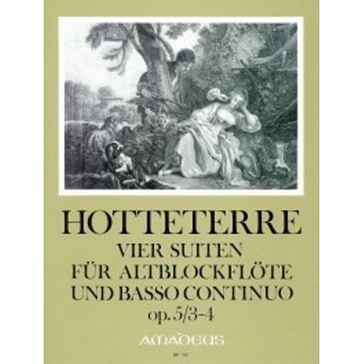 HOTTETERRE - 4 SUITES OP.5 VOL.2 - SUITES 3 & 4 - FLUTE A BEC ALTO & BC 