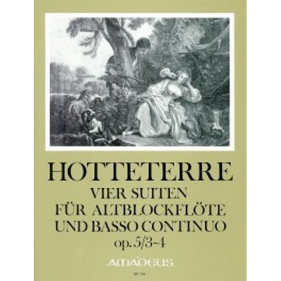 AMADEUS Hotteterre - 4 Suites Op.5 Vol.2 - Suites 3 & 4 - Flute A Bec Alto & BC
