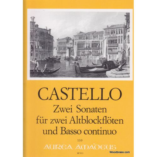AMADEUS CASTELLO DARIO - ZWEI SONATEN FÜR ZWEI ALTBLOCKFLOTEN UND BASSO CONTINUO