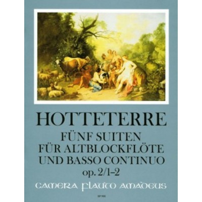 AMADEUS Hotteterre - 5 Suites Op.2 Vol.1 - Suites 1 & 2 - Flute A Bec Alto & BC