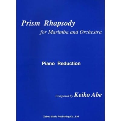 HAL LEONARD KEIKO ABE - PRISM RHAPSODY - MARIMBA & PIANO