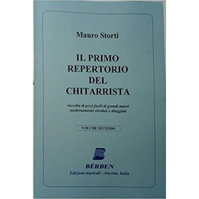BERBEN STORTI MAURO - IL PRIMO REPERTORIO DEL CHITARRISTA VOL.1 - GUITARE