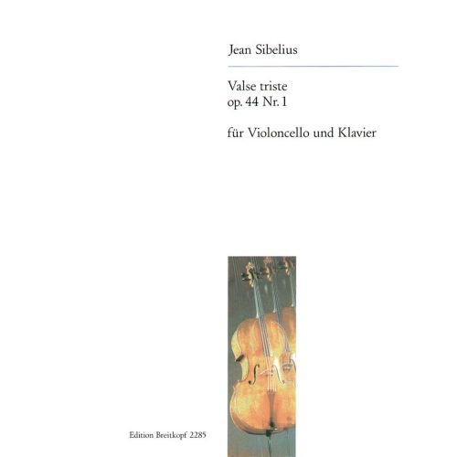 SIBELIUS J. - VALSE TRISTE AUS OP. 44 - VIOLONCELLE, PIANO