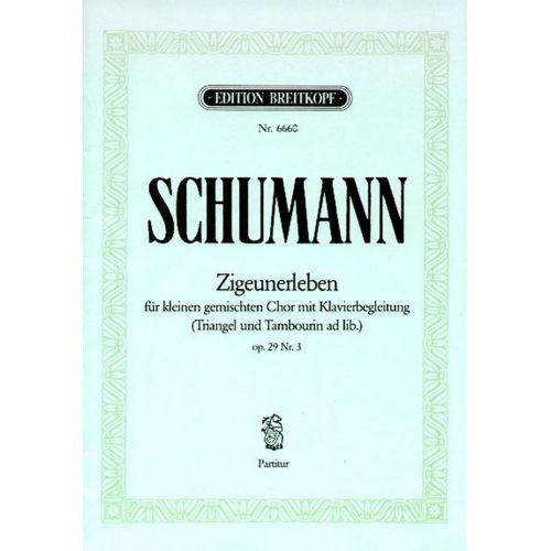 EDITION BREITKOPF SCHUMANN R. - ZIGEUNERLEBEN OP. 29/3