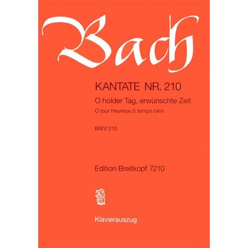 EDITION BREITKOPF BACH J.S. - KANTATE 210 O HOLDER TAG