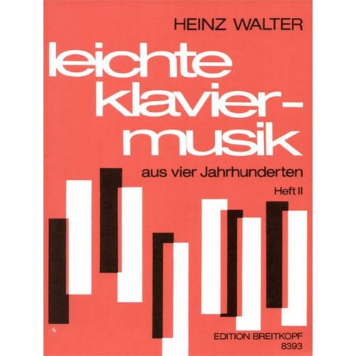 LEICHTE KLAVIERMUSIK AUS 4 JH.