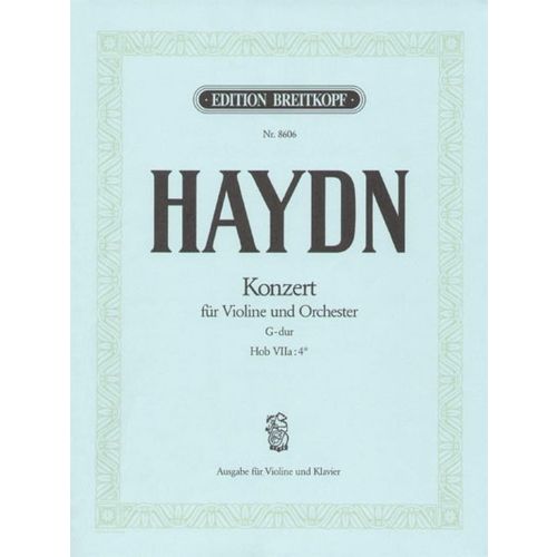  Haydn J. - Concerto Pour Violon En Sol Majeur Hob Viia:4 - Violon, Piano