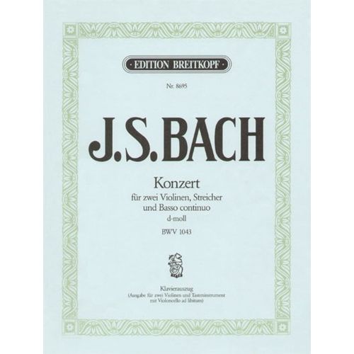 EDITION BREITKOPF J.S. - Double Concerto Pour Violon En Re Mineur Bwv 1043 - Violon, Piano