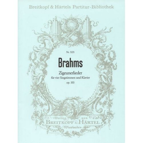 EDITION BREITKOPF BRAHMS J. - ZIGEUNERLIEDER OP. 103 4 VOIX