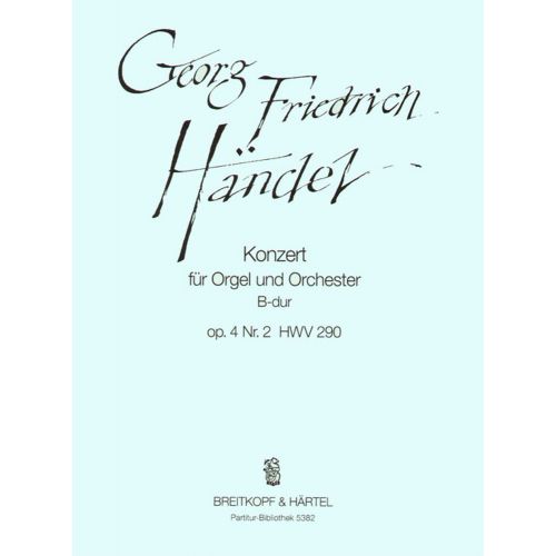 EDITION BREITKOPF Haendel G.F. - orgelkonz.B-dur Op.4/2 HWV 290 - Conducteur