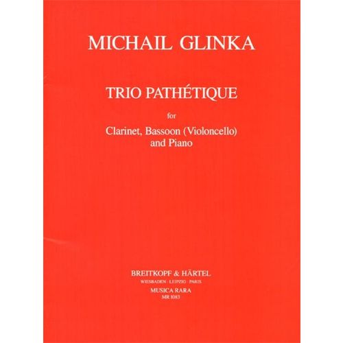  Glinka M. - Trio Pathetique - Clarinette, Basson, Piano