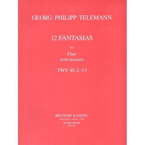  Telemann G.p. - 12 Fantasien (mit Faksimile) - Flute