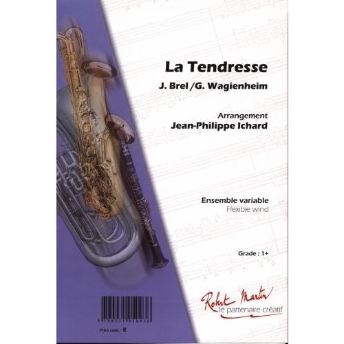 ROBERT MARTIN BREL J. - ICHARD J.P. - LA TENDRESSE