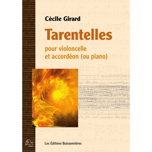LES EDITIONS BUISSONNIERES GIRARD C. - TARENTELLES - VIOLONCELLE/ACCORDEON
