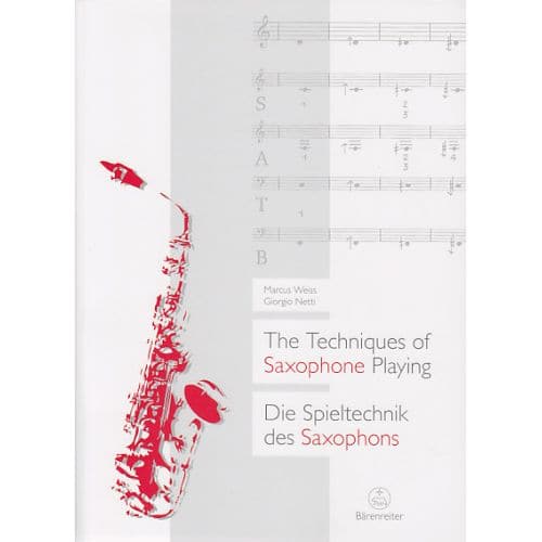 BARENREITER WEISS & NETTI - THE TECHNIQUES OF SAXOPHONE PLAYING - OCCASION