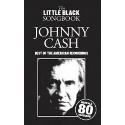 Johnny Cash - Best Of The American Recordings - Little Black Songbook