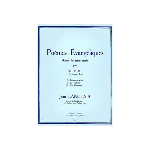 LANGLAIS - POÈMES ÉVANGÉLIQUES (3) - ORGUE