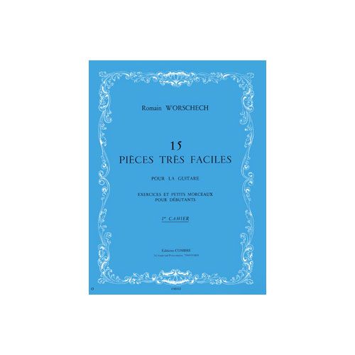 COMBRE Worschech - 15 Pièces TRèS Faciles - Vol.1 - Guitare