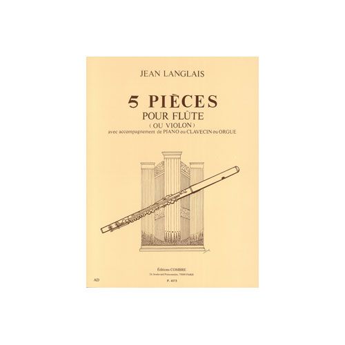 COMBRE Langlais - 5 Pièces - Flûte Ou Violon et Piano Ou Orgue Ou Clavecin
