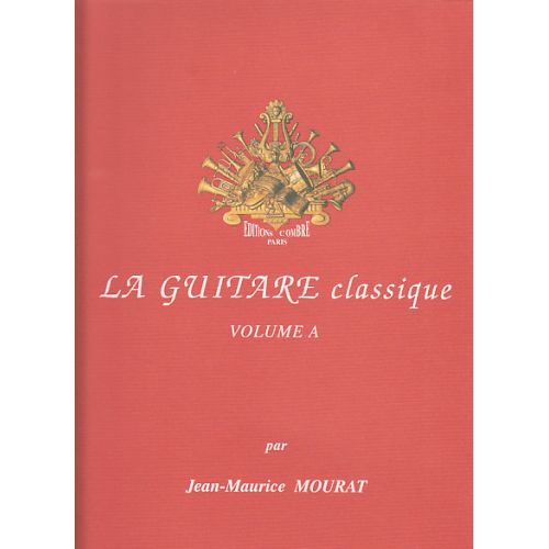 Mourat Jean-maurice - La Guitare Classique Vol.a