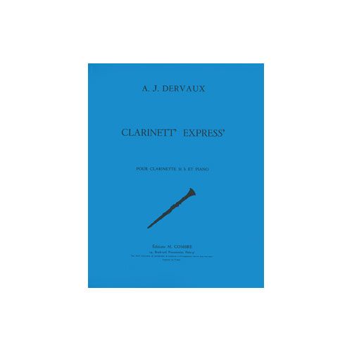 DERVAUX ANDRE-JEAN - CLARINETT'EXPRESS - CLARINETTE ET PIANO