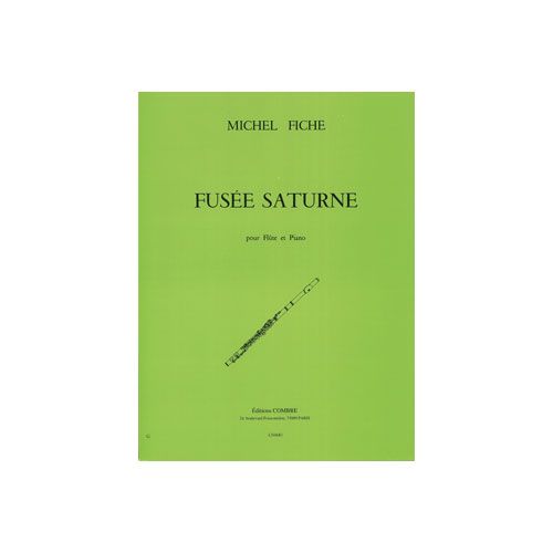 COMBRE FICHE MICHEL - FUSEE SATURNE - FLUTE ET PIANO