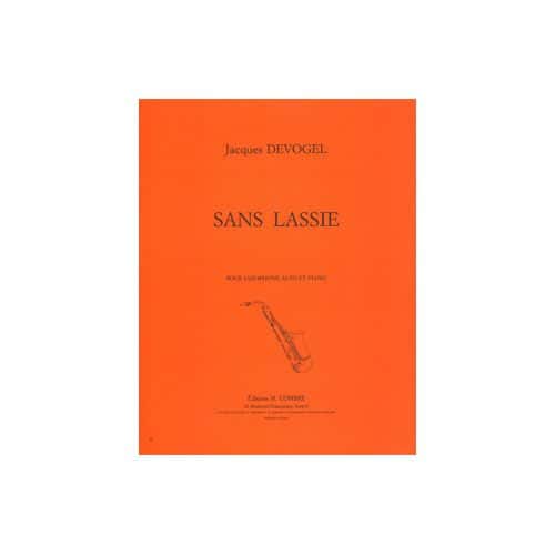 DEVOGEL - SANS LASSIE - SAXOPHONE MIB OU CLARINETTE SIB ET PIANO