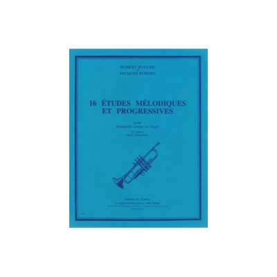COMBRE Bouche/robert - 16 Etudes Mélod. Prog. Vol.2 - Trompette