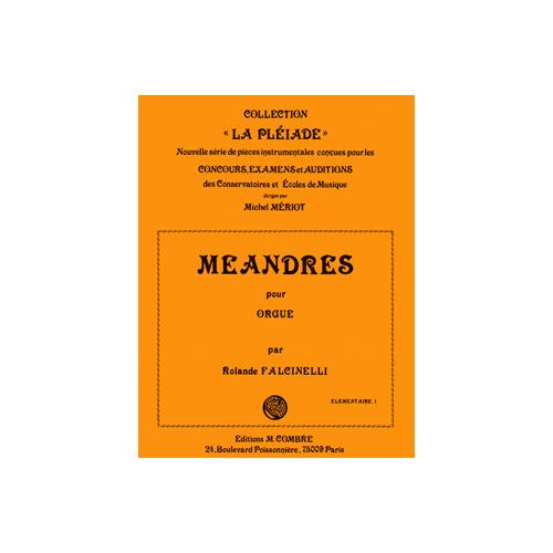 COMBRE FALCINELLI ROLANDE - MEANDRES OP.67 N.2 - ORGUE
