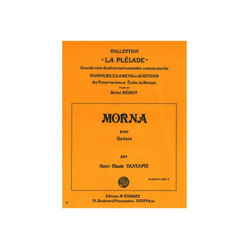 COMBRE FANTAPIE HENRI-CLAUDE - MORNA - GUITARE