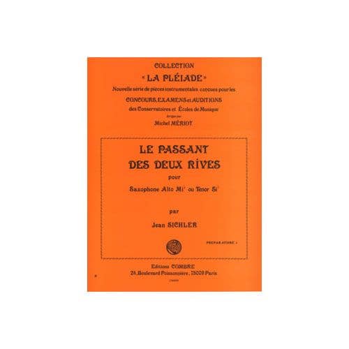 SICHLER JEAN - LE PASSANT DES 2 RIVES - SAXOPHONE ALTO OU TENOR ET PIANO