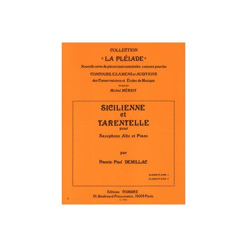 DEMILLAC FRANCIS-PAUL - SICILIENNE ET TARENTELLE - SAXOPHONE ET PIANO