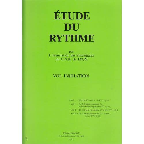 COMBRE CNRLYON - ETUDE DU RYTHME VOL.INITIATION - FORMATION MUSICALE