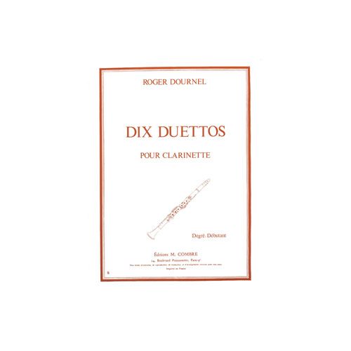 DOURNEL ROGER - DUETTOS (10) - 2 CLARINETTES
