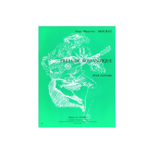 COMBRE MOURAT JEAN-MAURICE - PRELUDE ROMANTIQUE - GUITARE