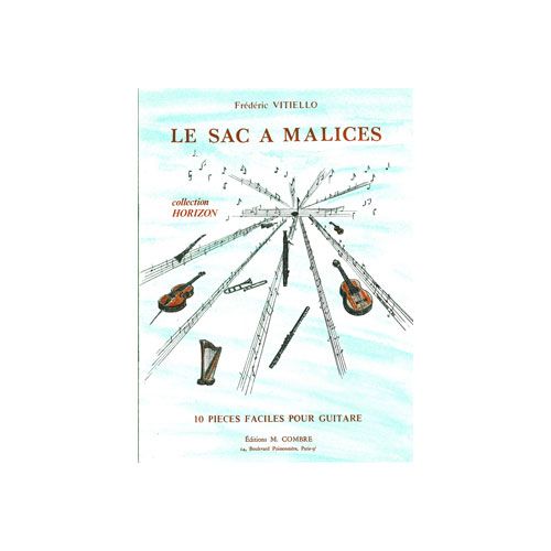COMBRE VITIELLO FREDERIC - LE SAC A MALICES (10 PIECES) - GUITARE